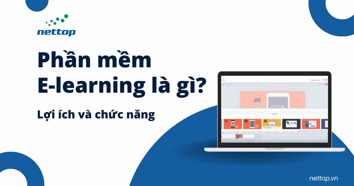 Phần mềm E-learning là gì Chức năng và lợi ích